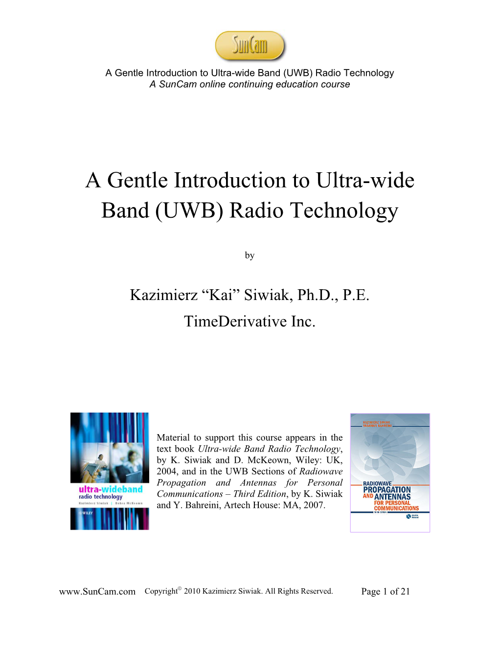 A Gentle Introduction to Ultra-Wide Band (UWB) Radio Technology a Suncam Online Continuing Education Course