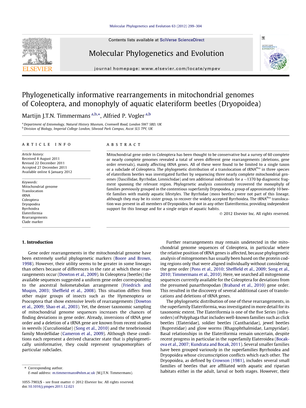 Phylogenetically Informative Rearrangements in Mitochondrial Genomes of Coleoptera, and Monophyly of Aquatic Elateriform Beetles (Dryopoidea) ⇑ Martijn J.T.N