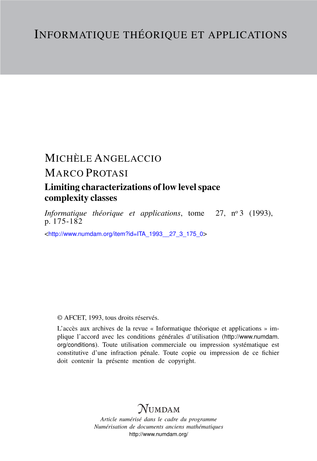 Limiting Characterizations of Low Level Space Complexity Classes Informatique Théorique Et Applications, Tome 27, No 3 (1993), P