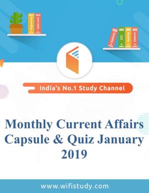 Monthly Current Affairs Capsule & Quiz January 2019