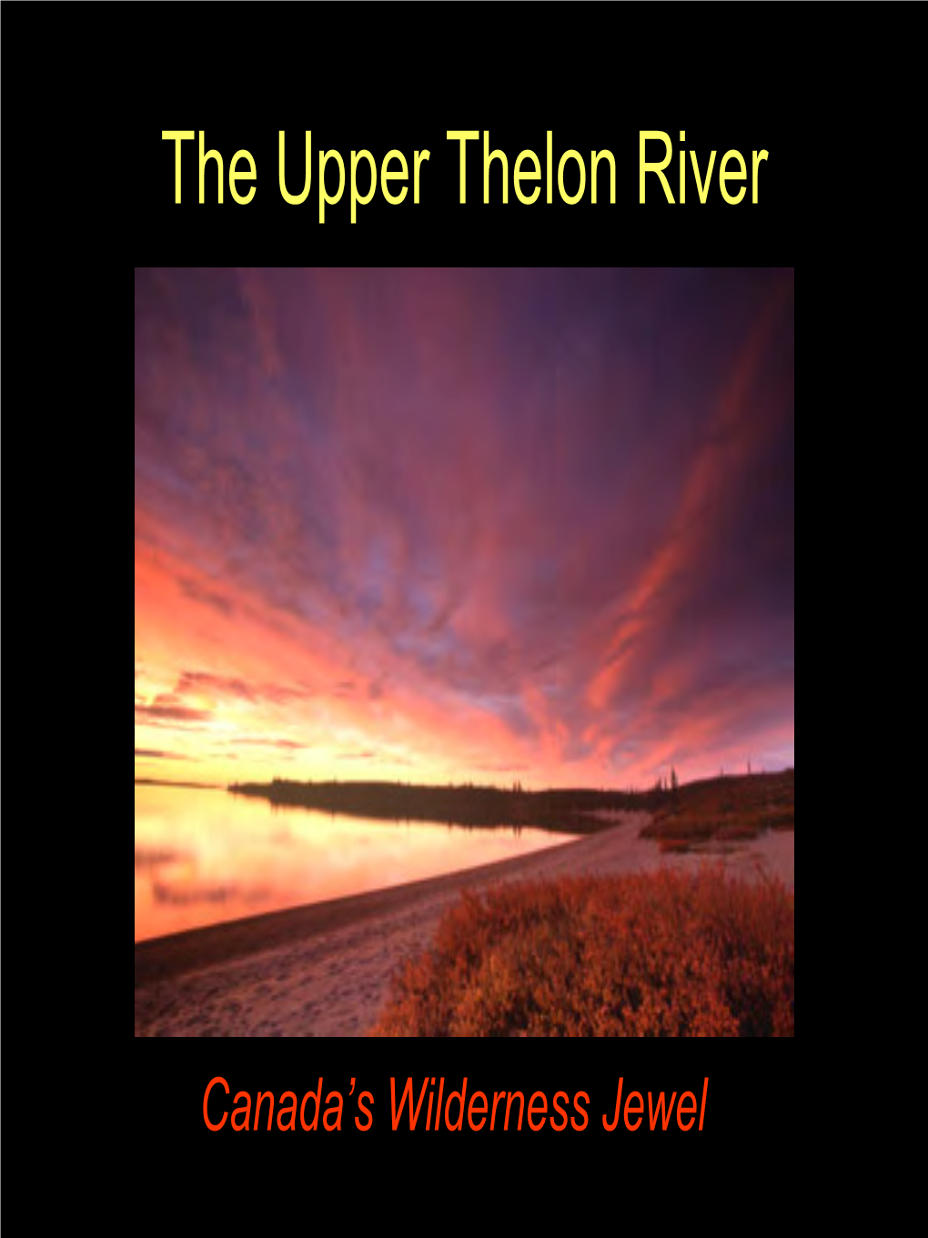The Upper Thelon River
