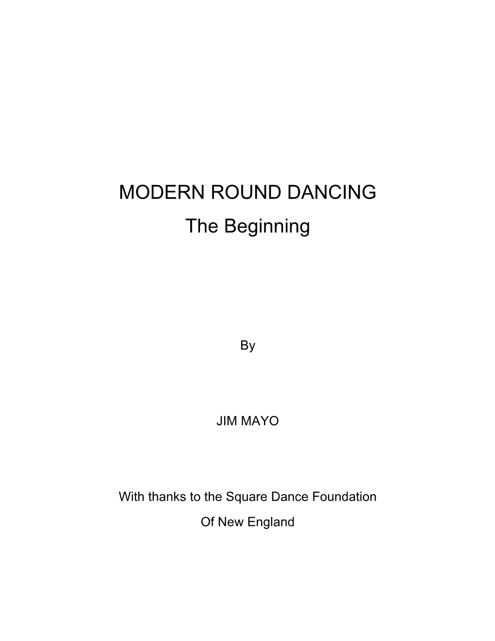 MODERN ROUND DANCING the Beginning