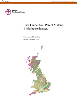 User Guide: Soil Parent Material 1 Kilometre Dataset