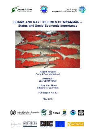 SHARK and RAY FISHERIES of MYANMAR – Status and Socio-Economic Importance