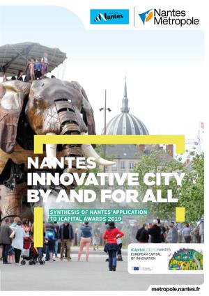Nantes Innovative City by and for All Synthesis of Nantes’Application to Icapital Awards 2019