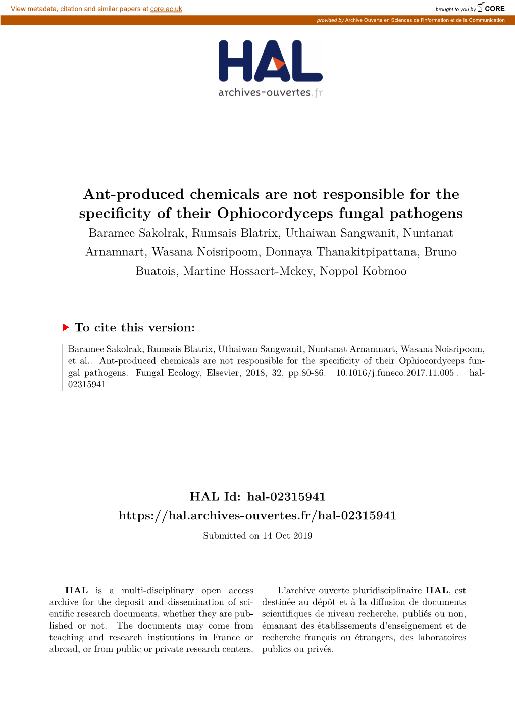 Ant-Produced Chemicals Are Not Responsible for the Specificity of Their Ophiocordyceps Fungal Pathogens