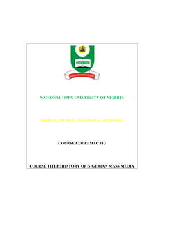 Mac 113 Course Title: History of Nigerian Mass Media