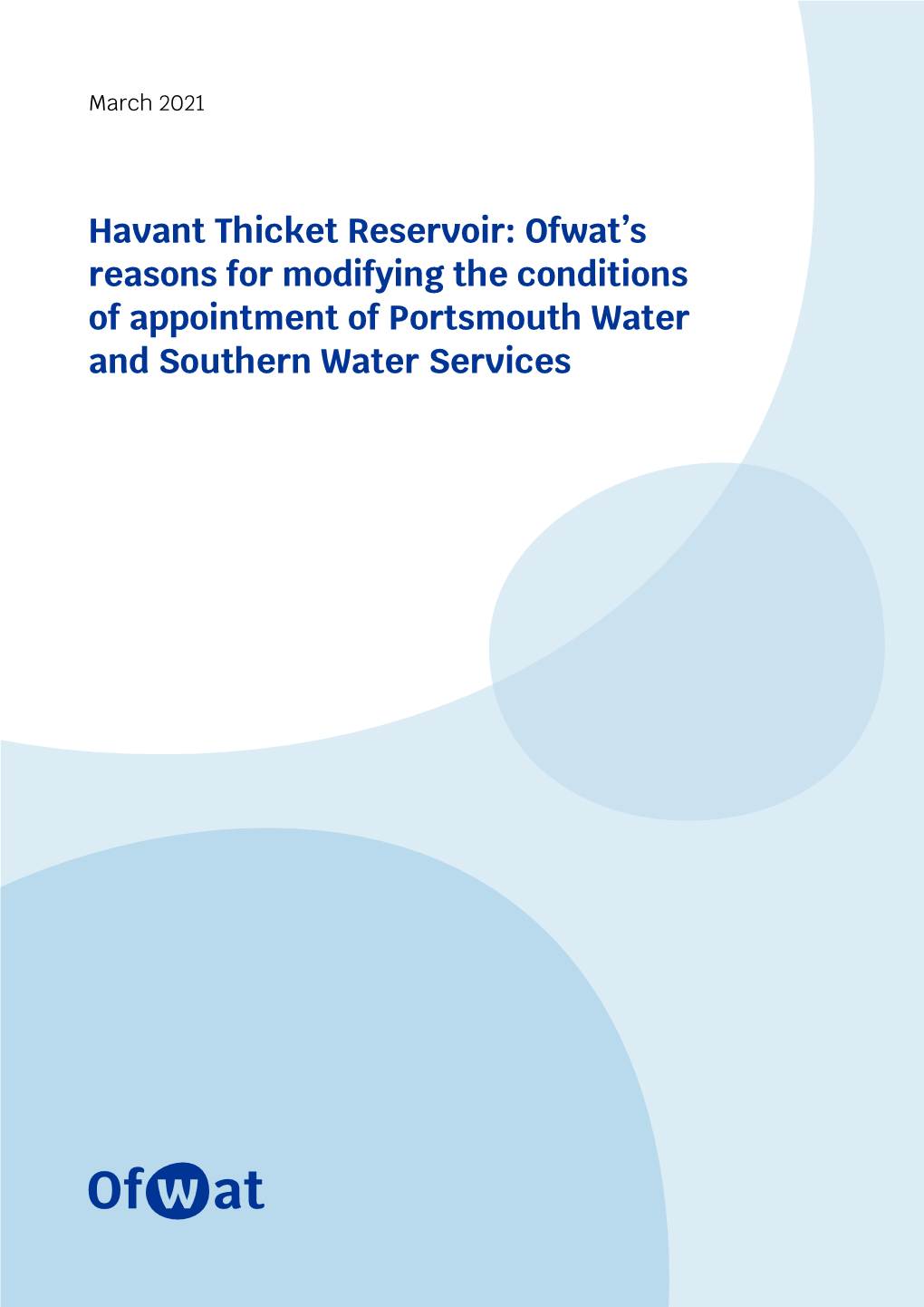 Havant Thicket Reservoir: Ofwat's Reasons for Modifying The