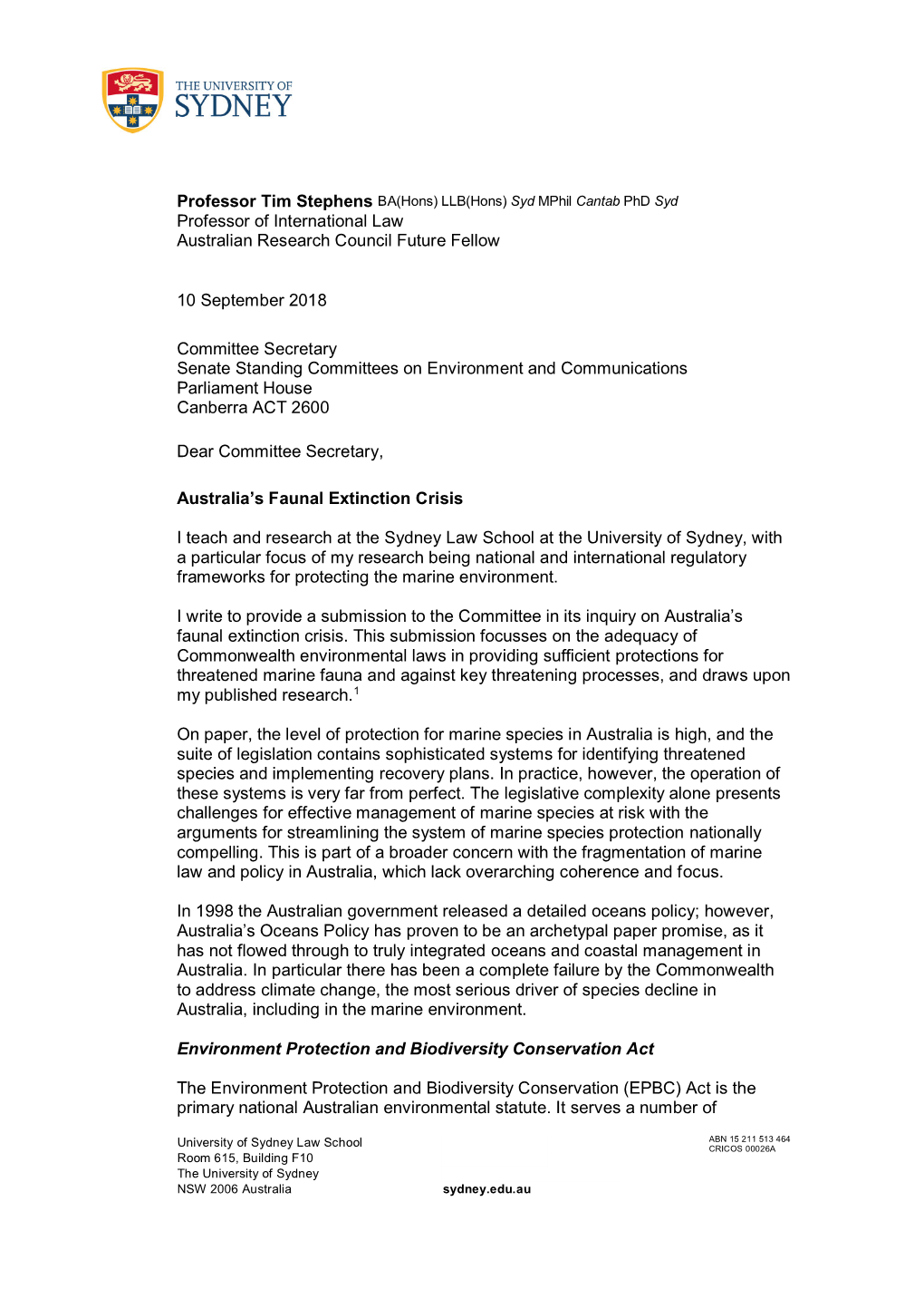 Professor Tim Stephens BA(Hons) LLB(Hons) Syd Mphil Cantab Phd Syd Professor of International Law Australian Research Council Future Fellow