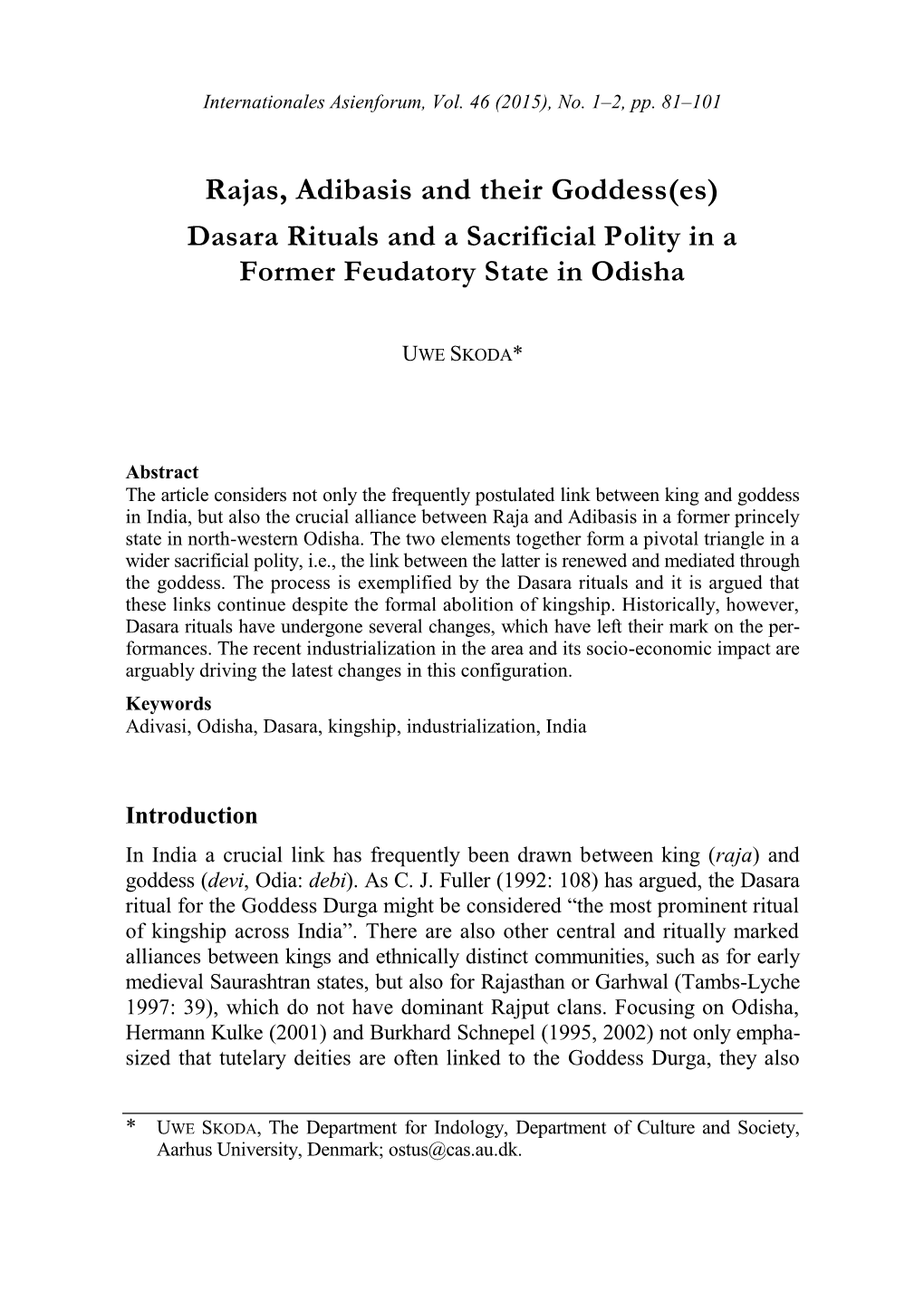 Rajas, Adibasis and Their Goddess(Es) Dasara Rituals and a Sacrificial Polity in a Former Feudatory State in Odisha