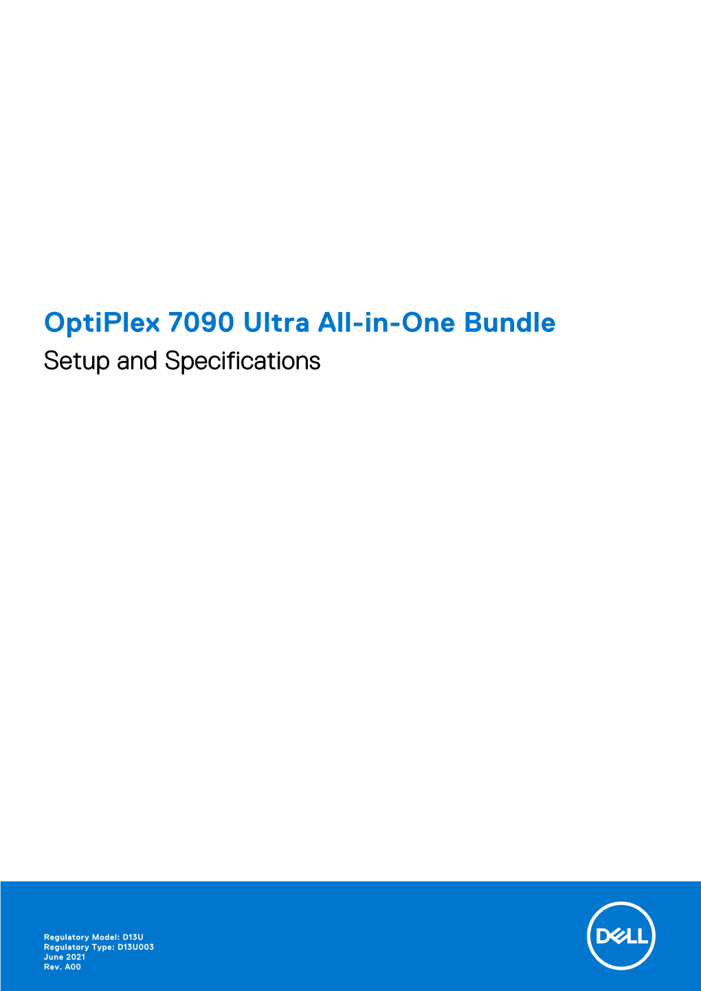 Optiplex 7090 Ultra All-In-One Bundle Setup and Specifications