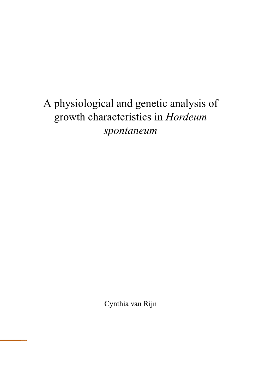 A Physiological and Genetic Analysis of Growth Characteristics in Hordeum Spontaneum