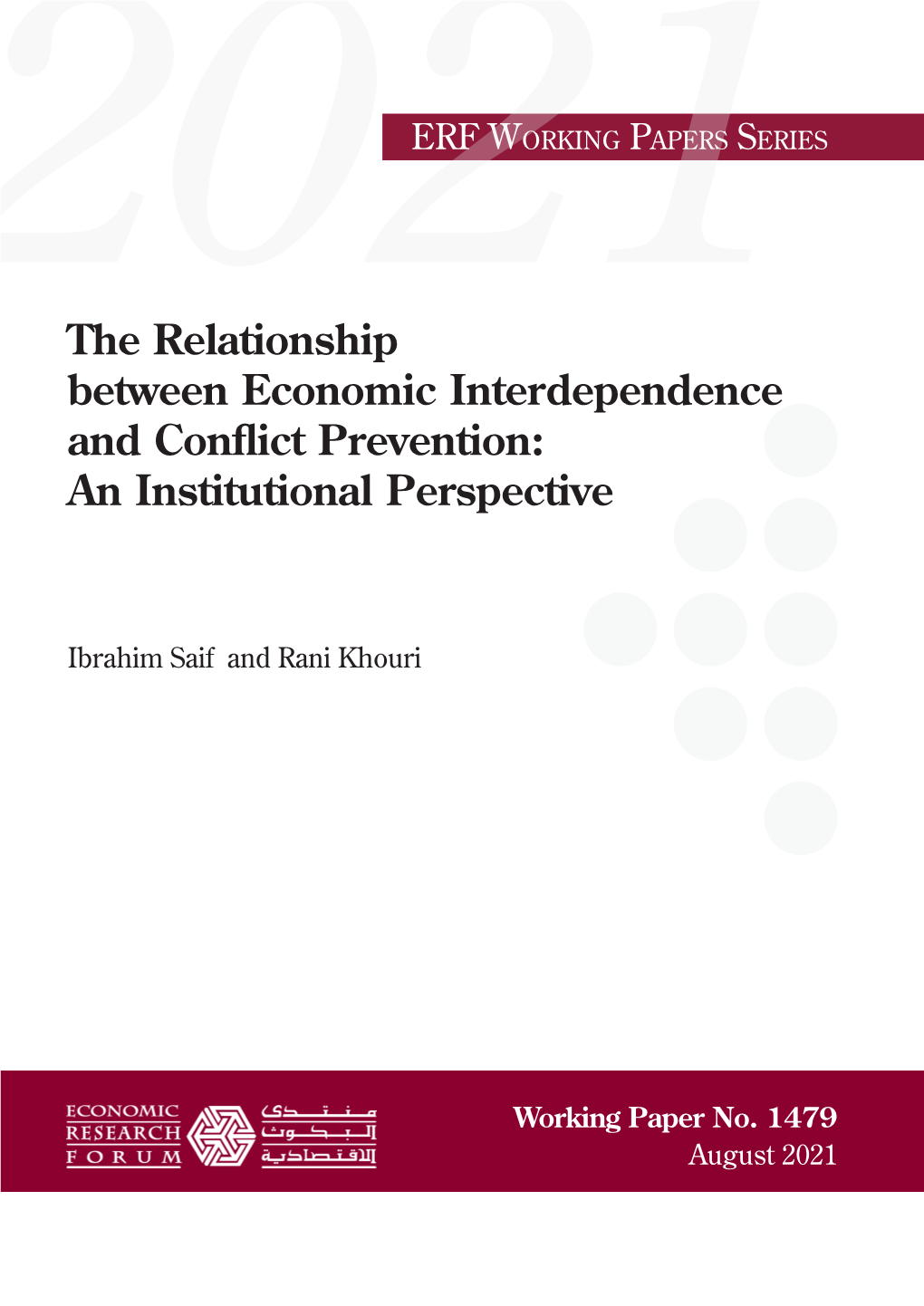 The Relationship Between Economic Interdependence and Conflict Prevention: an Institutional Perspective