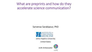 What Are Preprints and How Do They Accelerate Science Communication?
