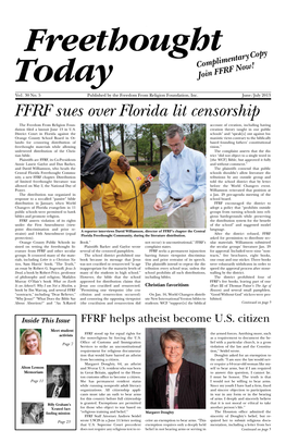 FFRF Sues Over Florida Lit Censorship the Freedom from Religion Foun- Account of Creation, Including Having Dation Filed a Lawsuit June 13 in U.S