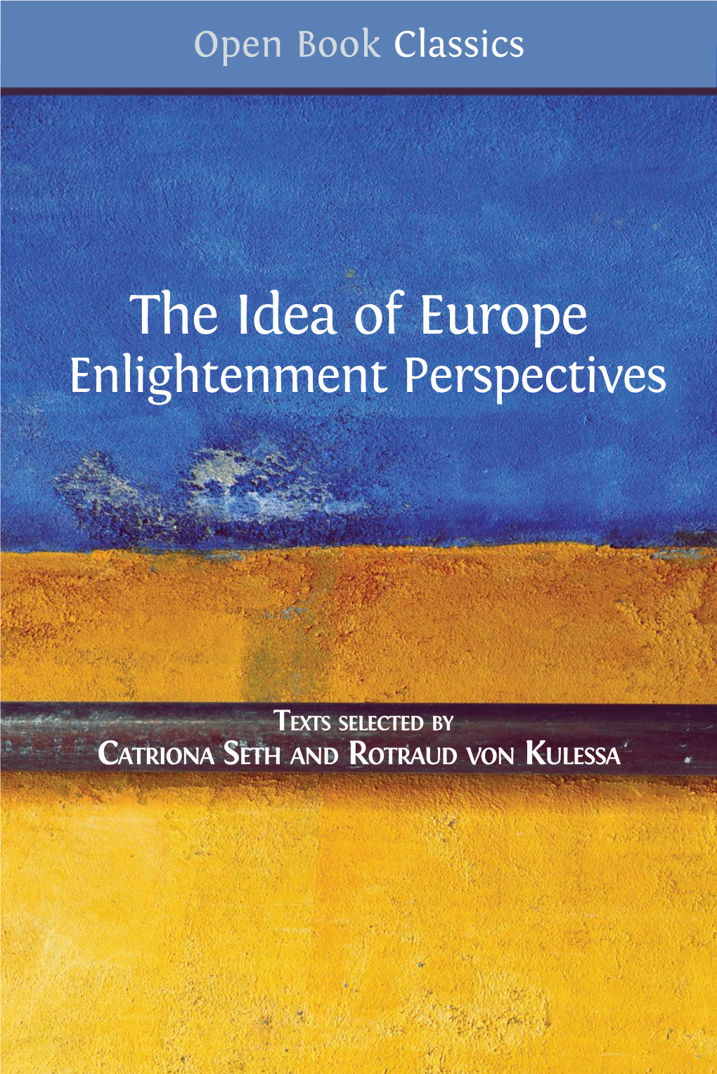 The Idea of Europe: Enlightenment Perspectives