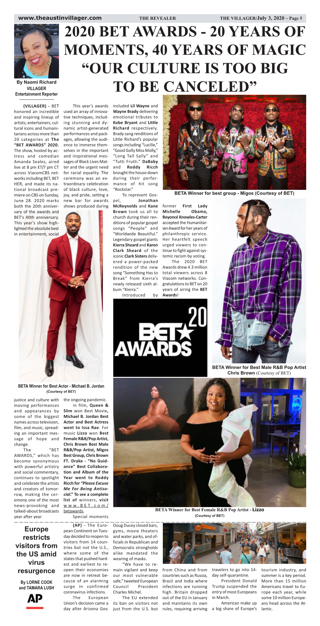 2020 BET AWARDS - 20 YEARS of MOMENTS, 40 YEARS of MAGIC “OUR CULTURE IS TOO BIG by Naomi Richard VILLAGER to BE CANCELED” Entertainment Reporter