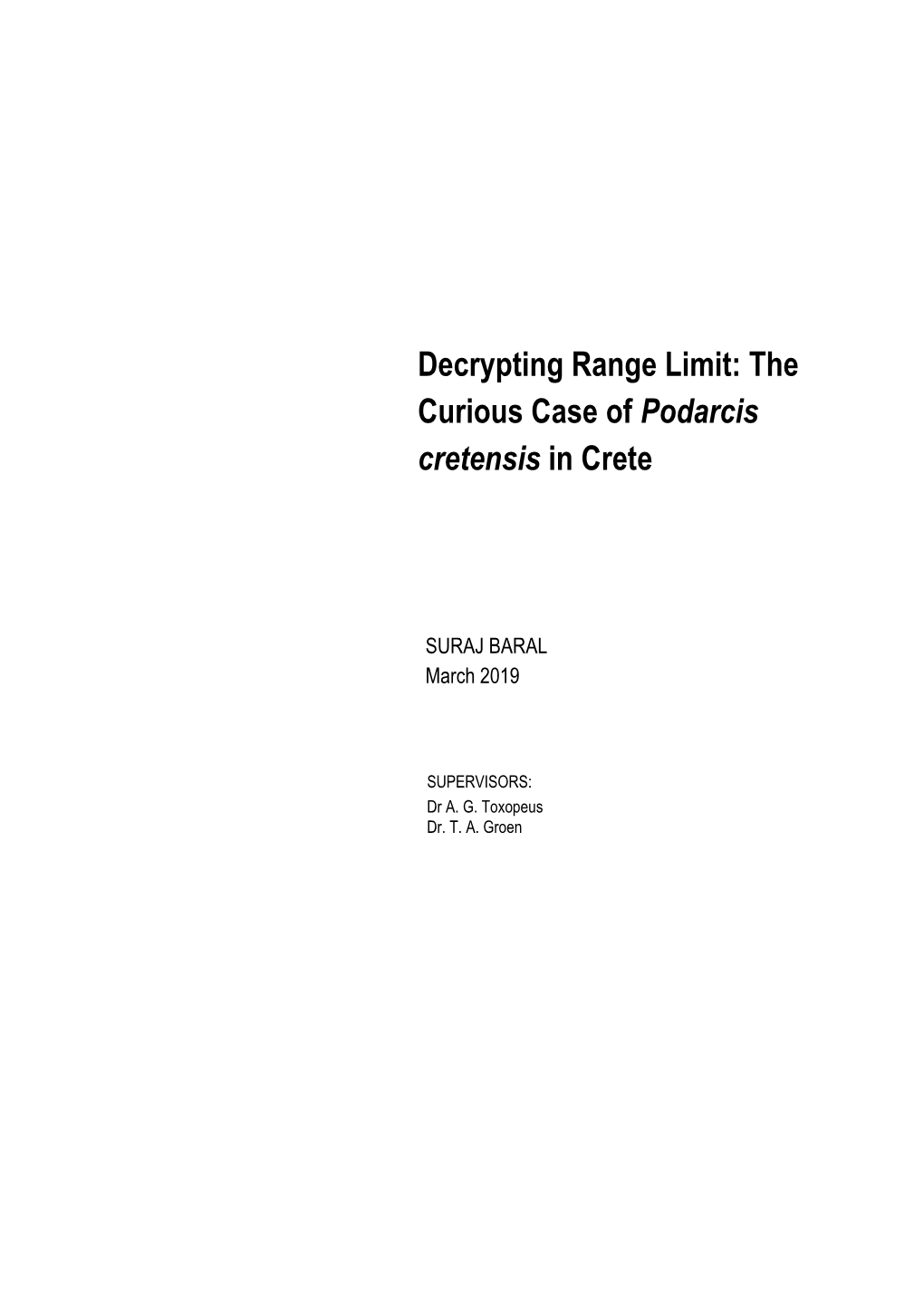 Decrypting Range Limit: the Curious Case of Podarcis Cretensis in Crete