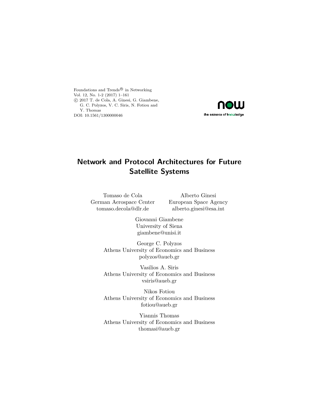 Network and Protocol Architectures for Future Satellite Systems