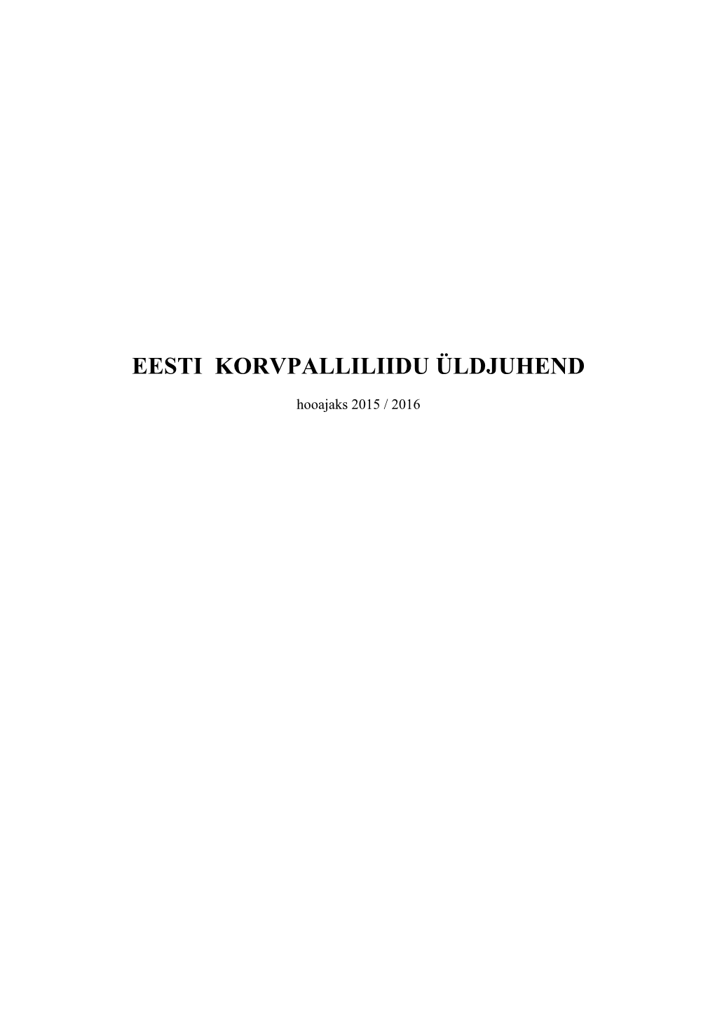 Eesti Korvpalliliidu Üldjuhend