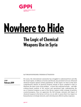 Nowhere to Hide: the Logic of Chemical Weapons Use in Syria 3 Table of Contents