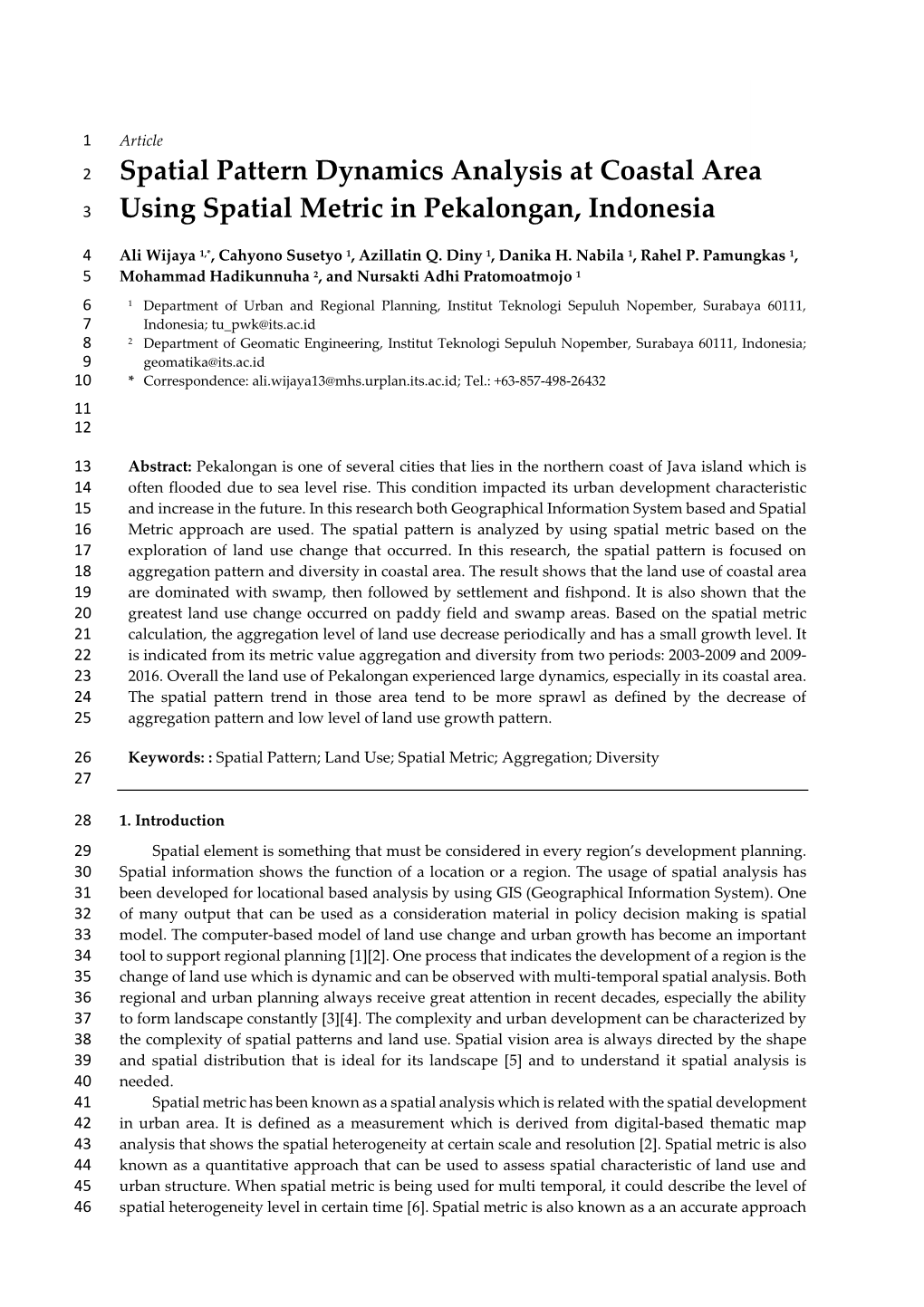 Spatial Pattern Dynamics Analysis at Coastal Area Using Spatial Metric