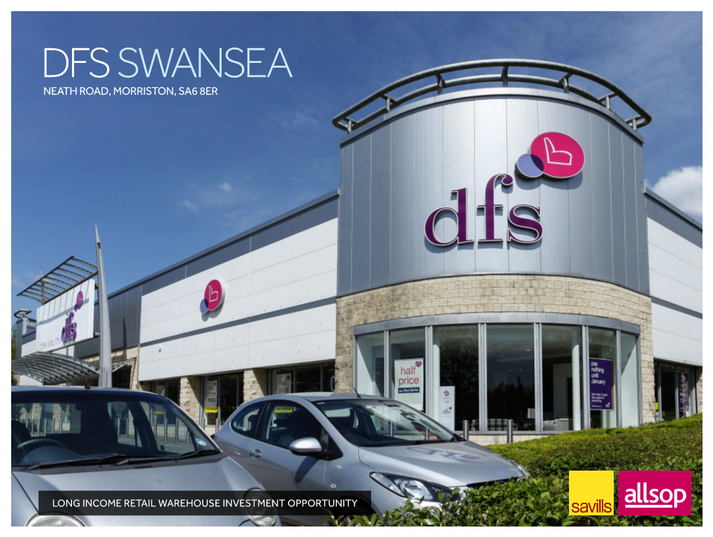 Dfs Swansea Neath Road, Morriston, Sa6 8Er