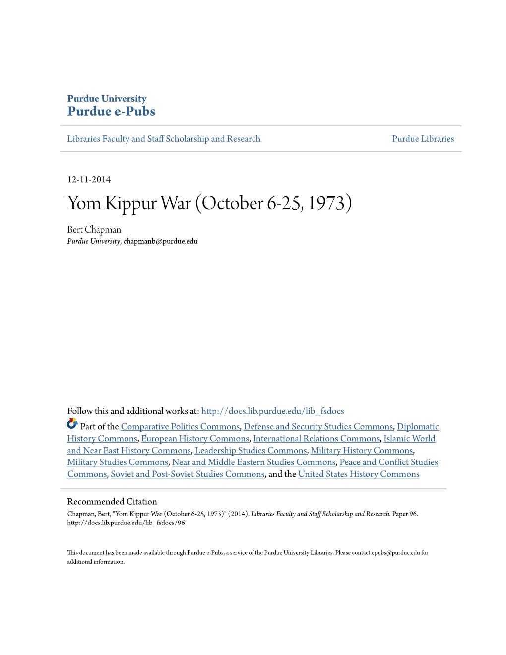 Yom Kippur War (October 6-25, 1973) Bert Chapman Purdue University, Chapmanb@Purdue.Edu