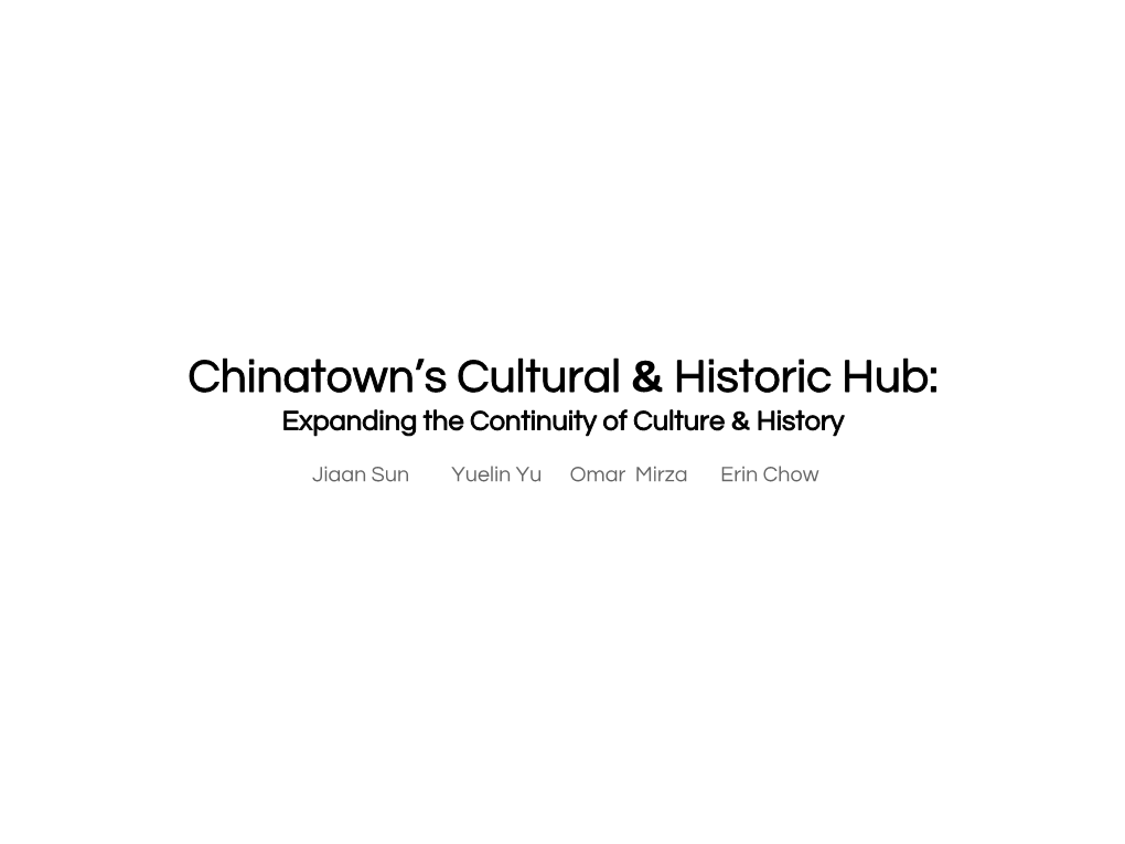 Chinatown's Cultural & Historic Hub