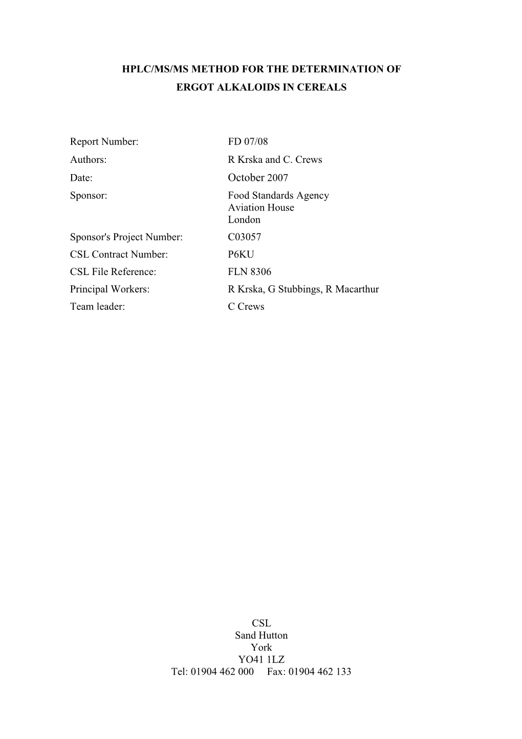 View HPLC/MS/MS METHOD for the DETERMINATION of ERGOT