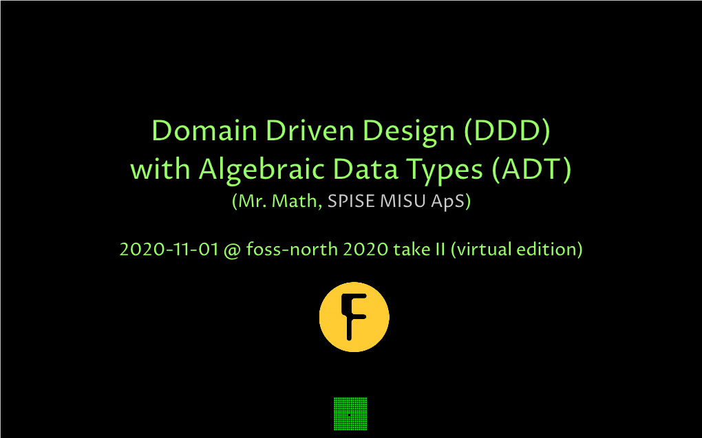 Domain Driven Design (DDD) with Algebraic Data Types (ADT) (Mr