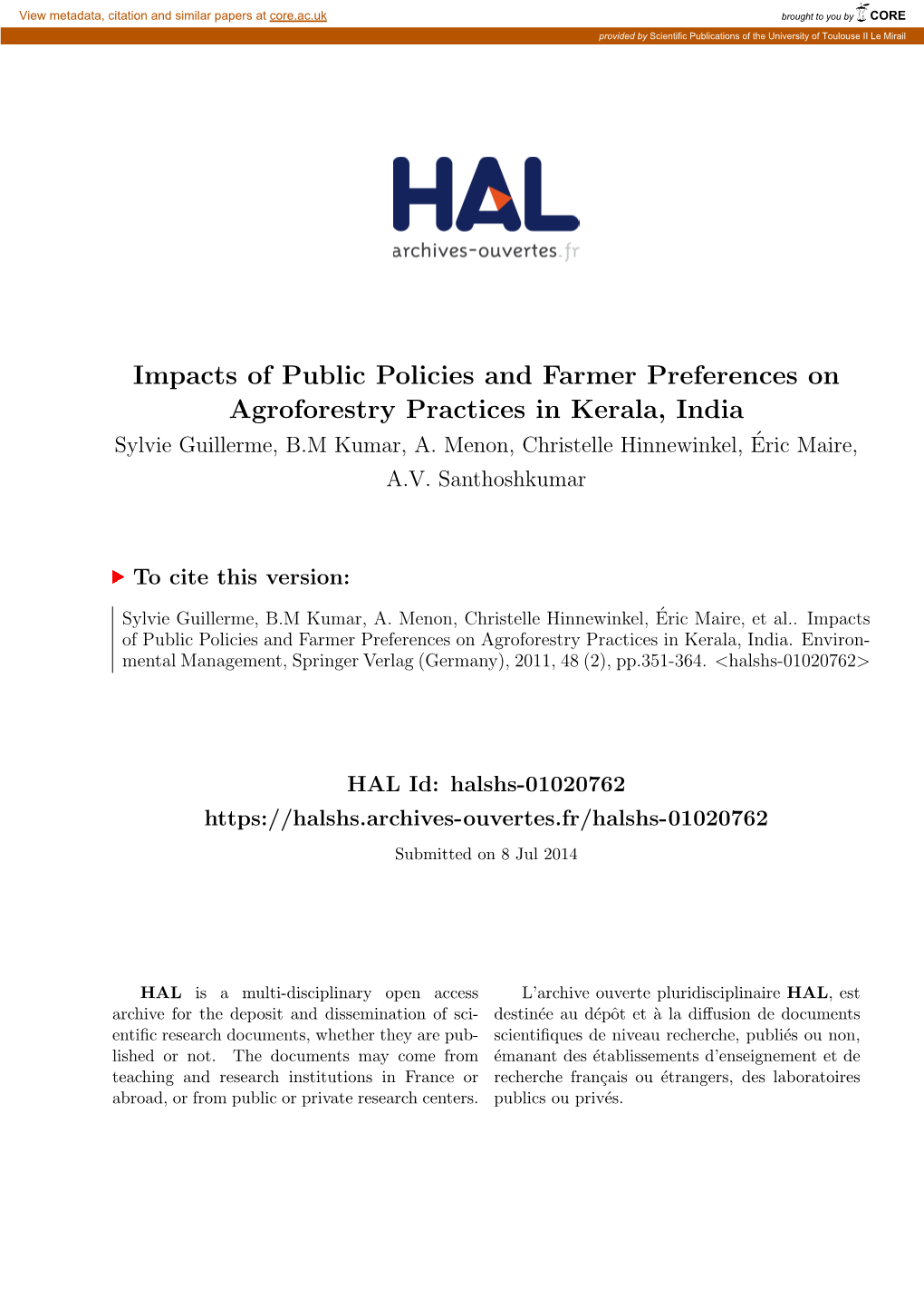 Impacts of Public Policies and Farmer Preferences on Agroforestry Practices in Kerala, India Sylvie Guillerme, B.M Kumar, A