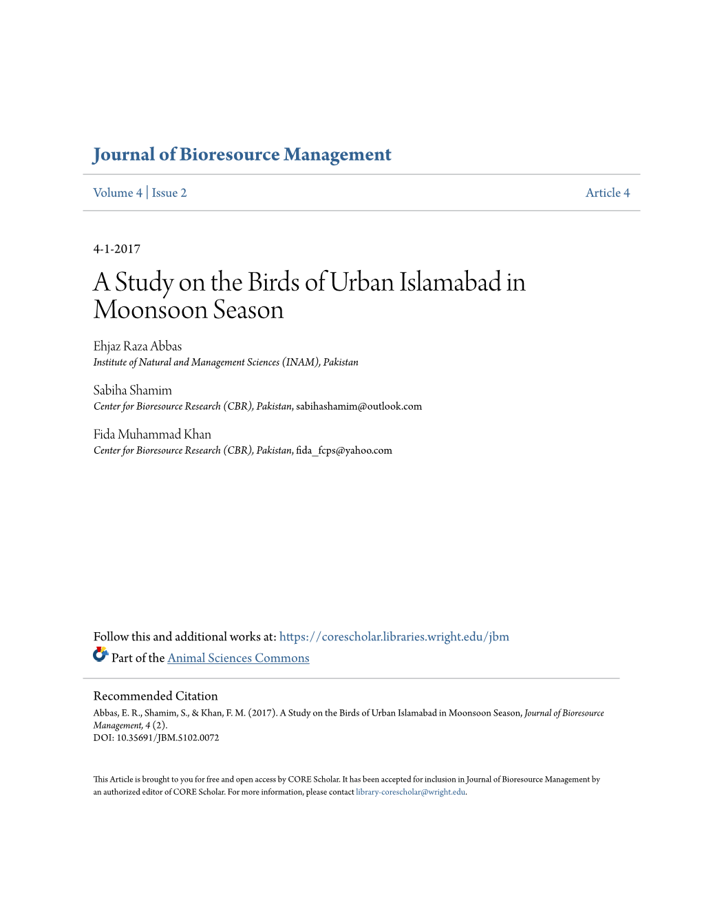 A Study on the Birds of Urban Islamabad in Moonsoon Season Ehjaz Raza Abbas Institute of Natural and Management Sciences (INAM), Pakistan