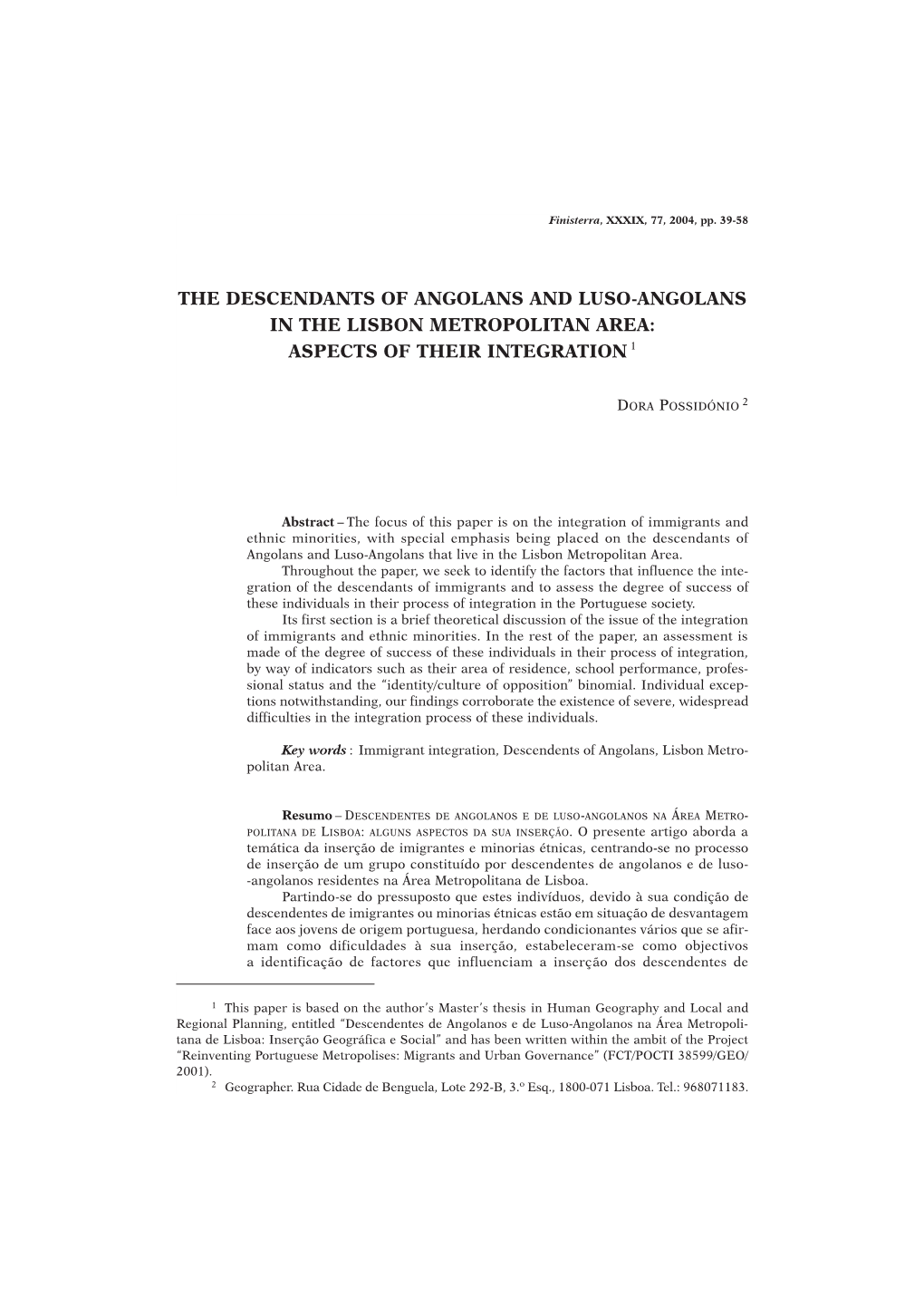 The Descendants of Angolans and Luso-Angolans in the Lisbon Metropolitan Area: Aspects of Their Integration 1