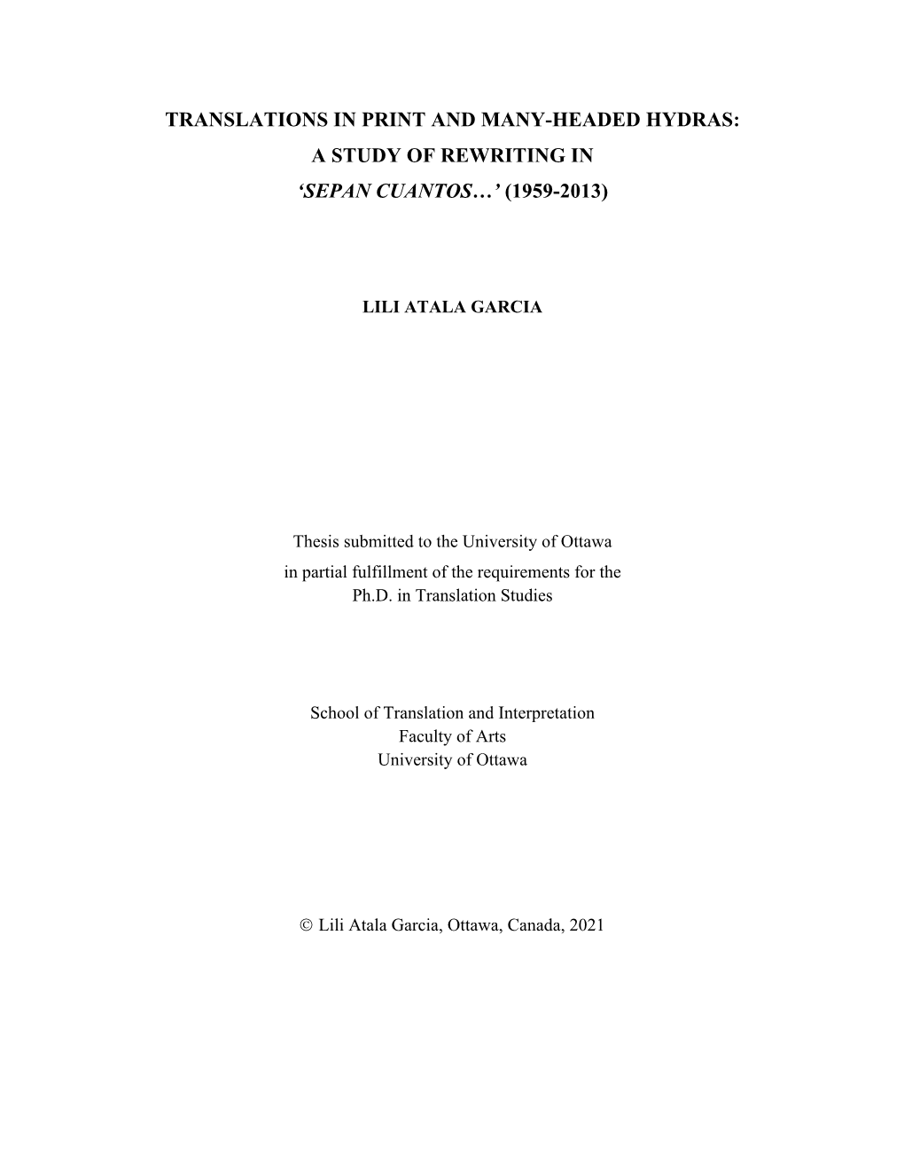 Translations in Print and Many-Headed Hydras: a Study of Rewriting in ‘Sepan Cuantos…’ (1959-2013)