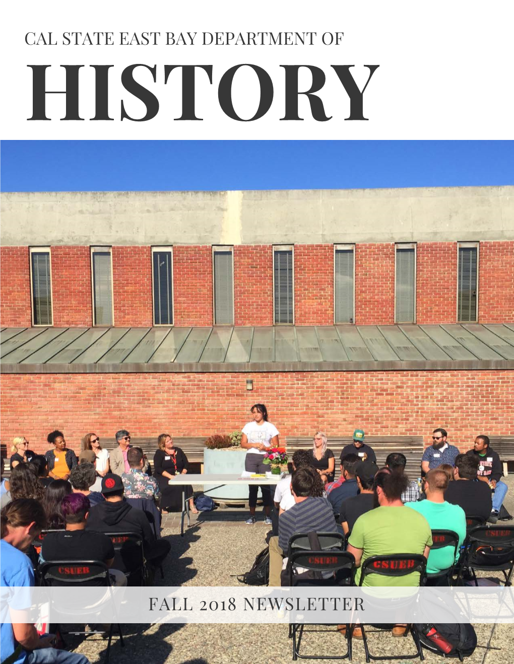 Fall 2018 CSU East Bay History Department Newsletter