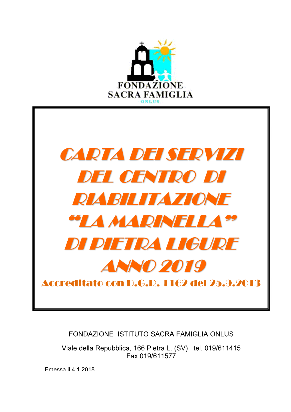 Carta Dei Servizi Del Centro Di Riabilitazione “La Marinella” Di Pietra Ligure Anno 2019