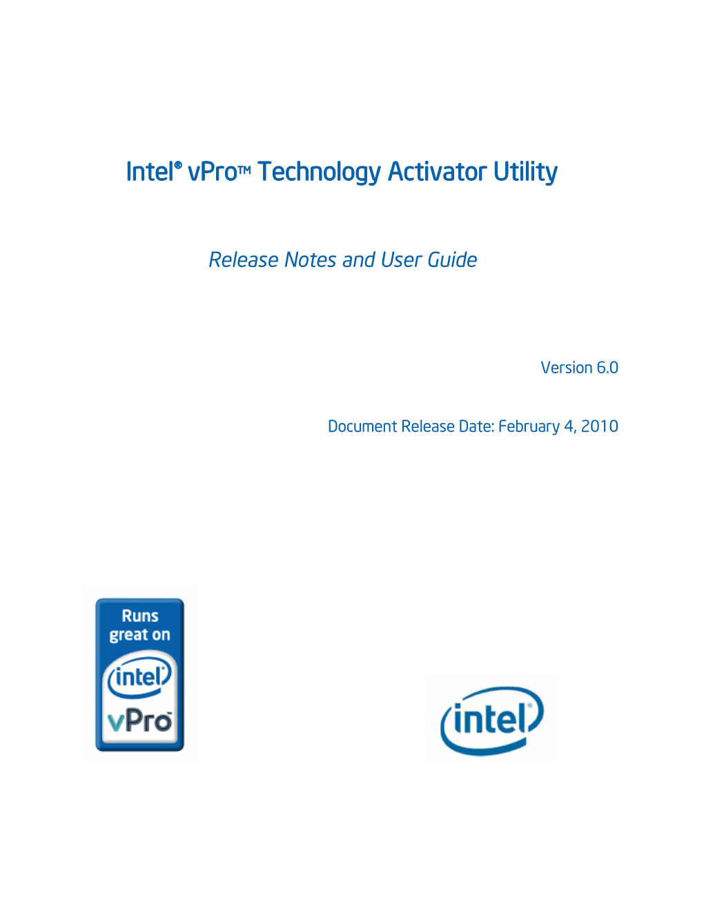 Intel® Vpro™ Activator Utility Release Notes and User Guide Iii 1 Introduction