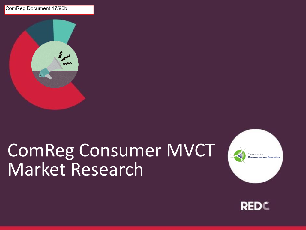 Comreg Consumer MVCT Market Research