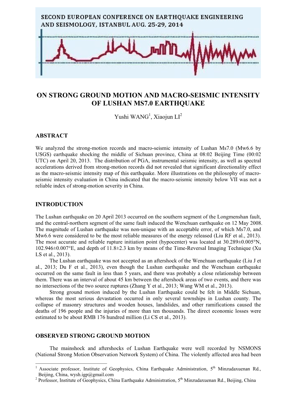 On Strong Ground Motion and Macro-Seismic Intensity of Lushan Ms7.0 Earthquake