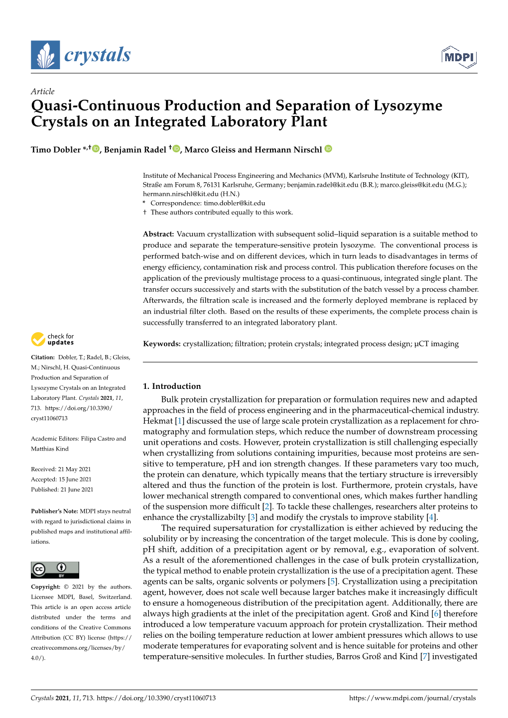 Quasi-Continuous Production and Separation of Lysozyme Crystals on an Integrated Laboratory Plant