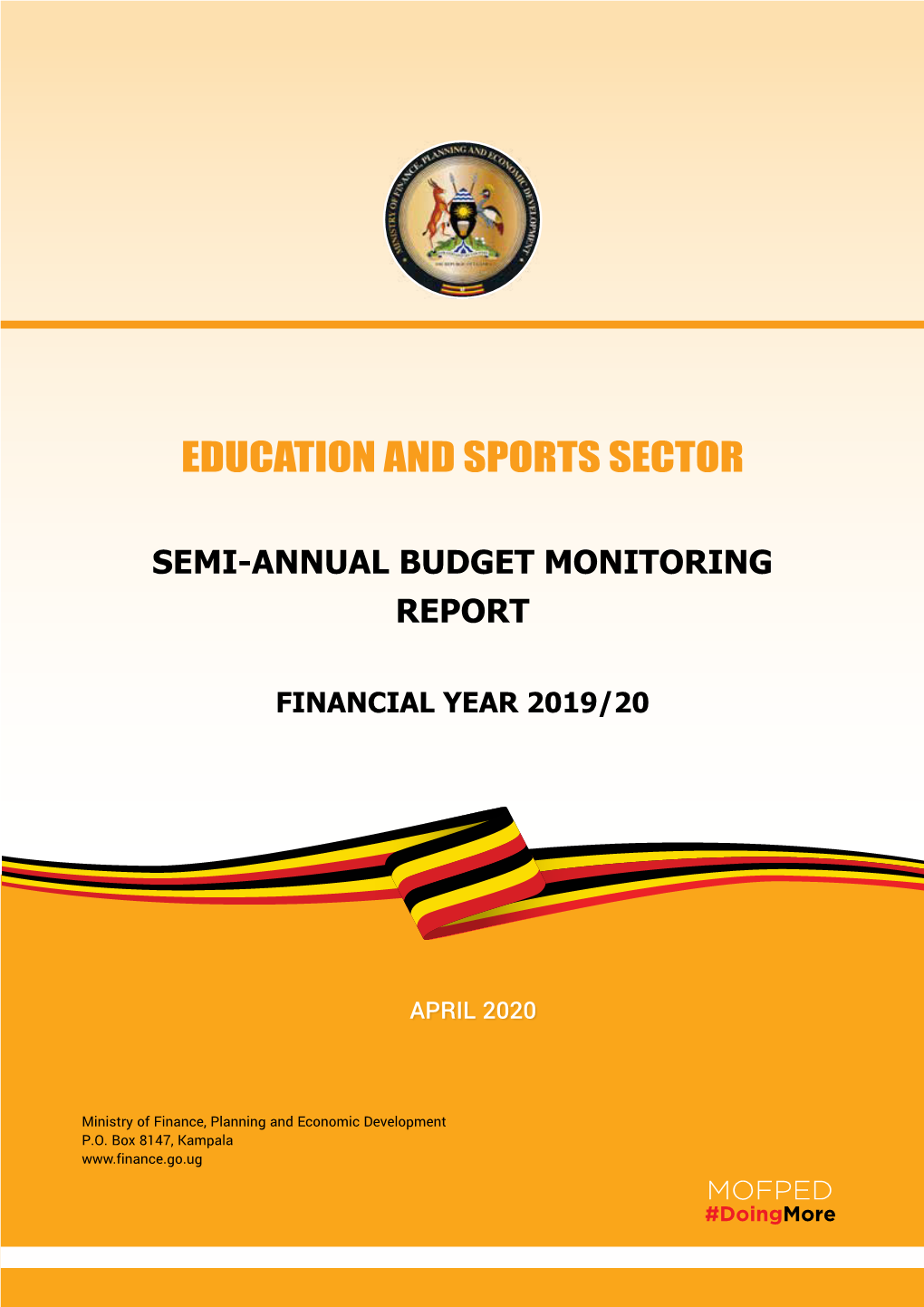 Education and Sports Sector Semi-Annual Budget Monitoring