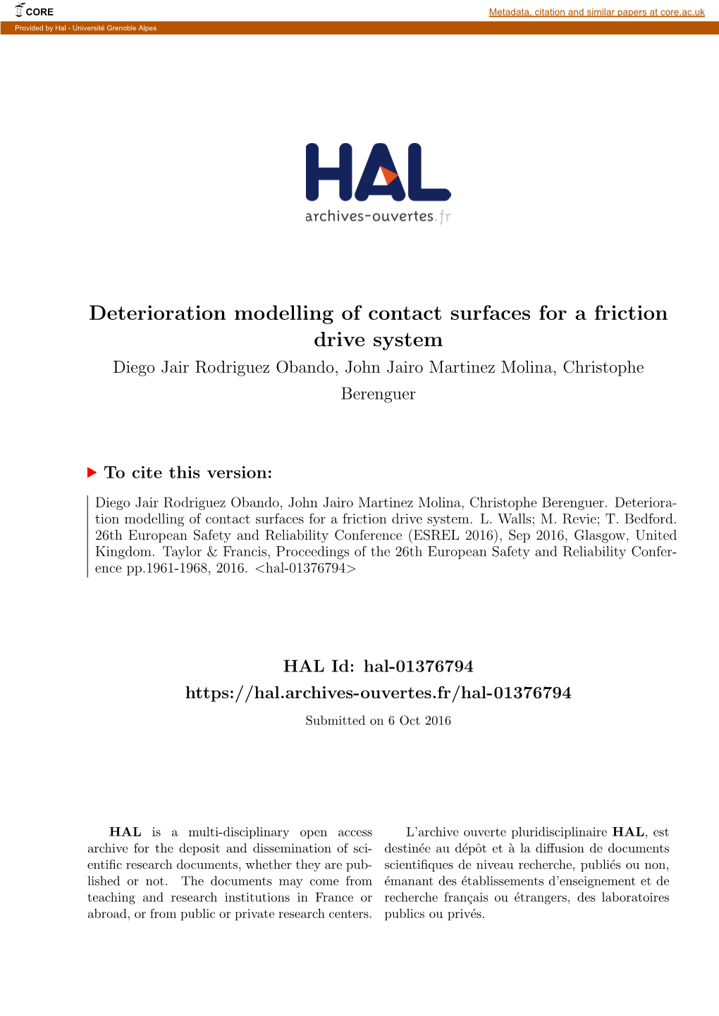 Deterioration Modelling of Contact Surfaces for a Friction Drive System Diego Jair Rodriguez Obando, John Jairo Martinez Molina, Christophe Berenguer