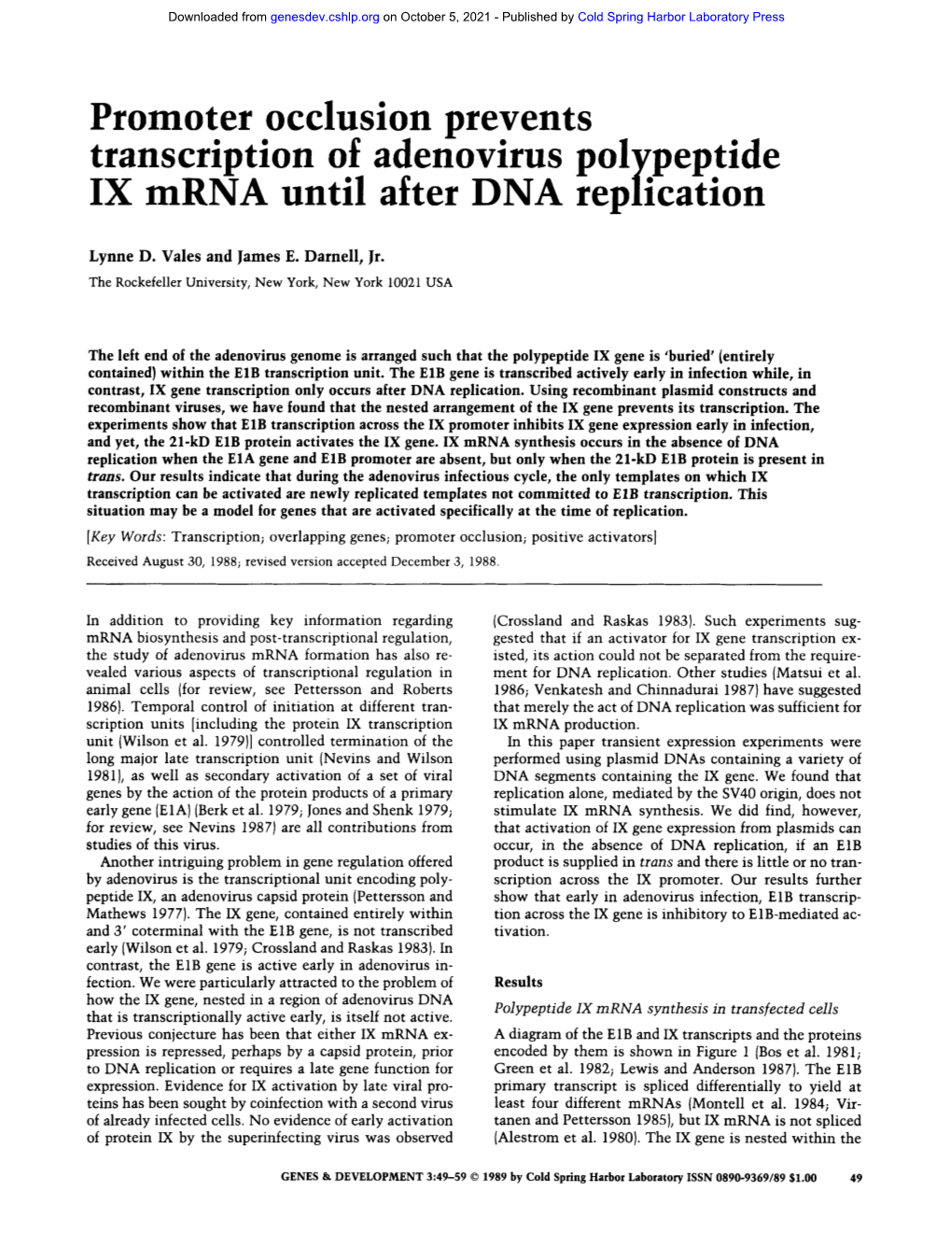 Promoter Occlusion Prevents Transcription of Adenovirus Poly.Peptide IX Mrna Until After DNA Replication
