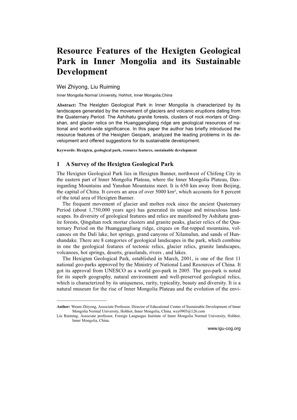 Resource Features of the Hexigten Geological Park in Inner Mongolia and Its Sustainable Development