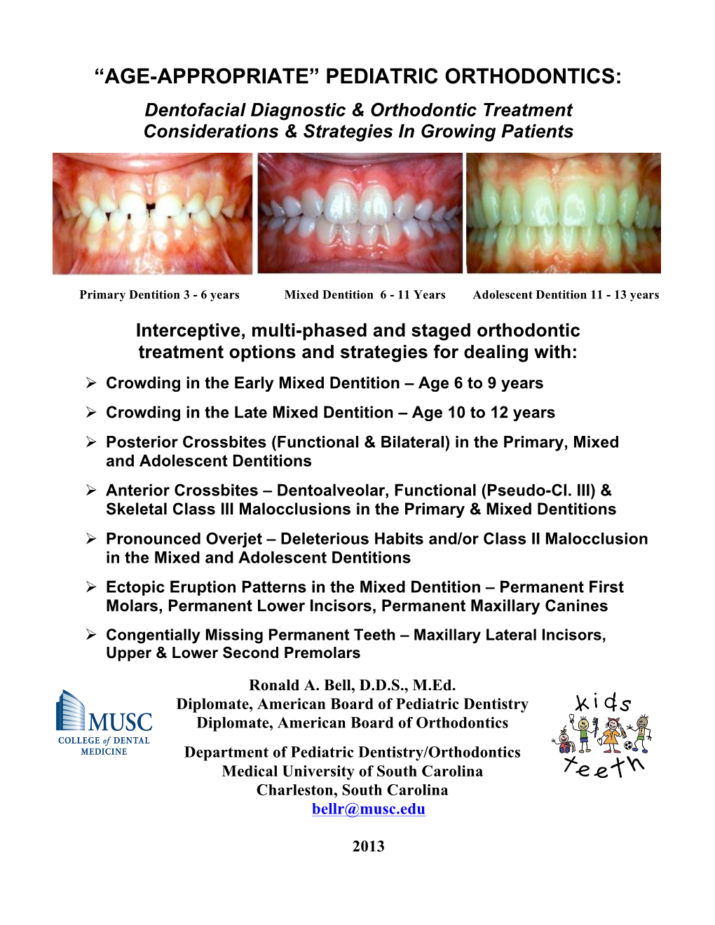 1. Age Appropriate Orthodontics Overview (HO) 2013