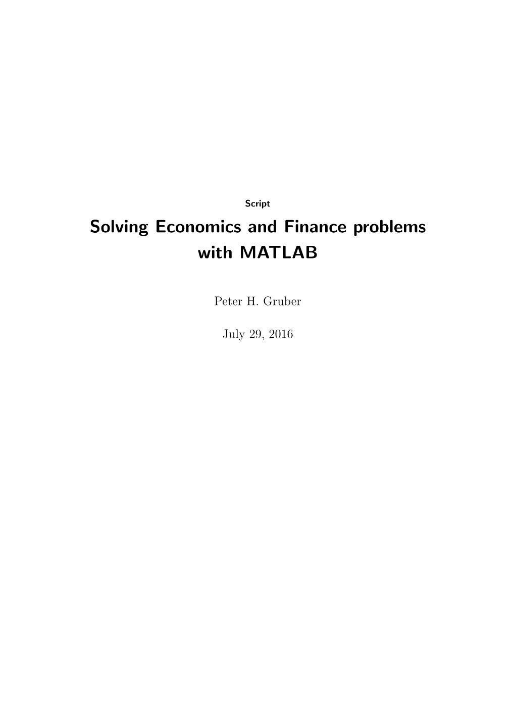 Solving Economics and Finance Problems with MATLAB