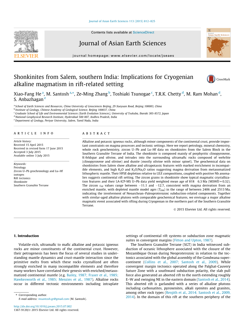 Shonkinites from Salem, Southern India: Implications for Cryogenian Alkaline Magmatism in Rift-Related Setting ⇑ Xiao-Fang He A, M