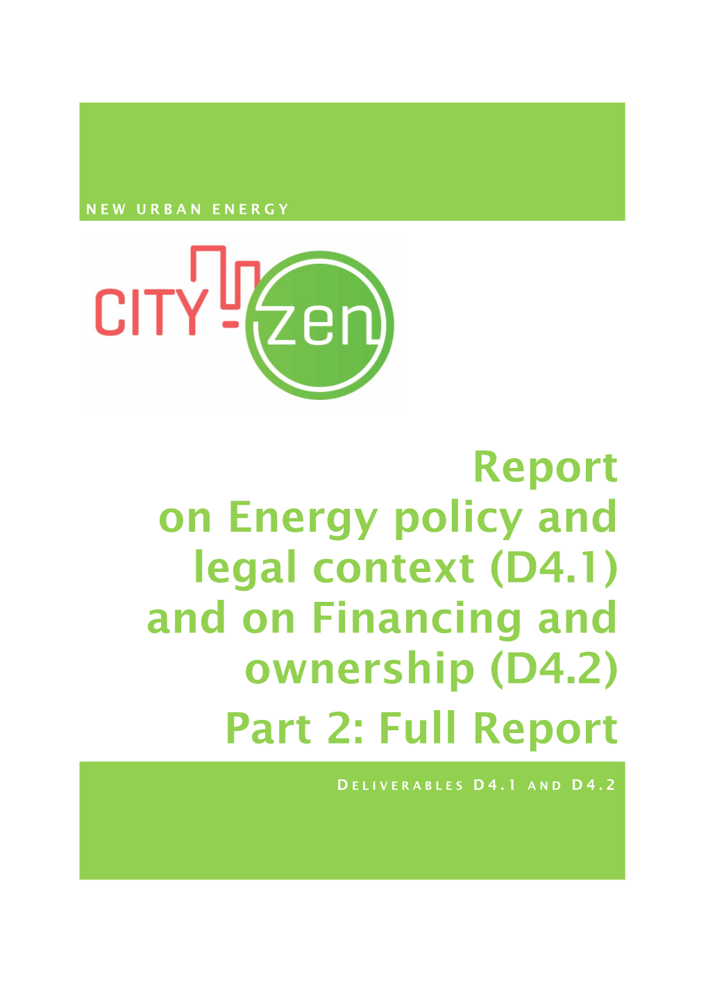 City-Zen Report on Energy Policy and Legal Context and on Financing And