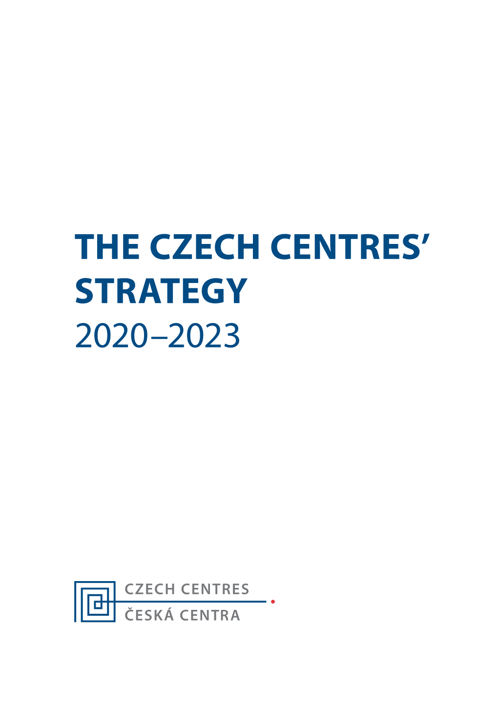 The Czech Centres' Strategy 2020–2023